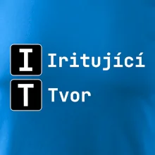 IT Nápis Iritující Tvor