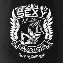 Nesnáším být sexy - bagrista