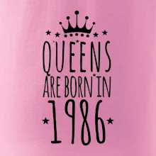 Queens are born in 1986