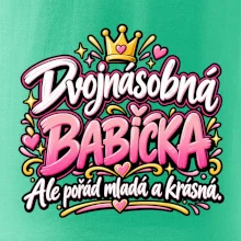 Dvojnásobná babička Ale pořád mladá a krásná