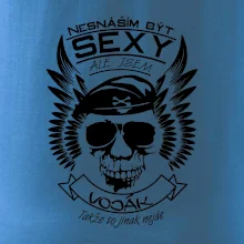 Nesnáším být sexy - voják