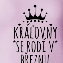 Královny se rodí v březnu