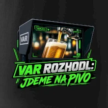 Var rozhodl jdeme na pivo