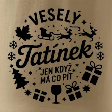 Veselý tatínek jen když  má co pít
