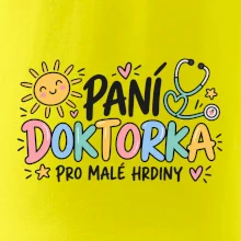 Paní doktorka pro malé hrdiny - barevný nápis