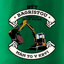 Bagr - být bagristou nebyla moje volba