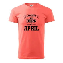 Legends are born in April