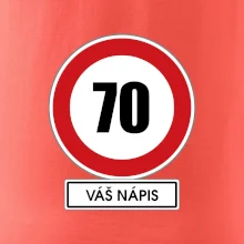 Dopravní značka - rychlost 70 - váš nápis