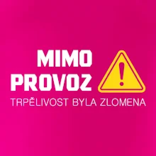 Mimo provoz - trpělivost byla zlomena Mimo provoz - trpělivost byla zlomena