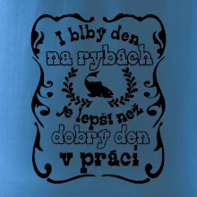 I blbý den na rybách