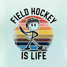 Field hockey is life