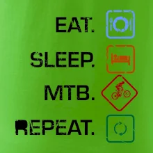 Eat sleep MTB repeat