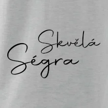 Skvělá ségra - nápis na zádech