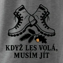 Když les volá musím jít myslivecké boty