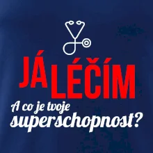 Já léčím - tvoje superschopnost? Rovný nápis