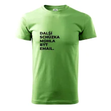 DALŠÍ SCHŮZKA MOHLA BÝT EMAIL.