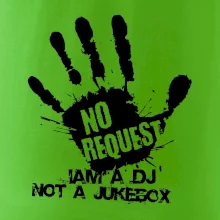 Iam a dj not a jukebox  - ruka