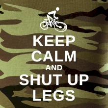 Keep calm and shut your legs