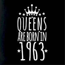 Queens are born in 1963