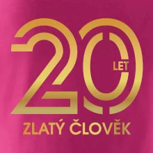 20 let zlatý člověk