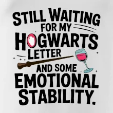 Still waiting for my Hogwarts letter and some emotional stability