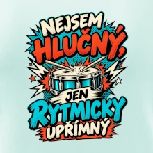 Nejsem hlučný jen rytmicky upřímný - vtipný buben