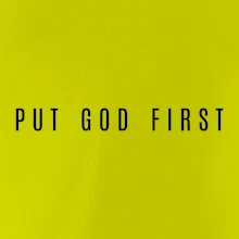 Put God first slabý nápis