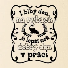 I blbý den na rybách