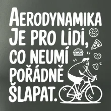 Aerodynamika je pro lidi, co neumí pořádně šlapat