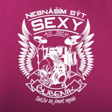 Nesnáším být sexy - bubeník