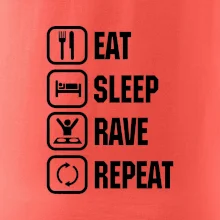 Eat sleep rave repeat