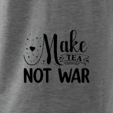 Make tea not war