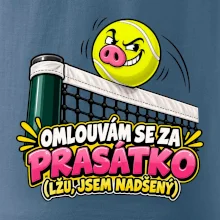 Tenis  -  Omlouvám se za prasátko