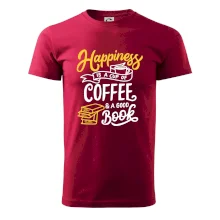 Happiness is a Cup of Coffee and a Good Book Happiness is a Cup of Coffee and a Good Book