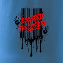 ESCAPED THE SYSTEM