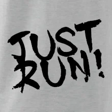 Just run