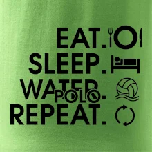 Eat sleep water polo repeat