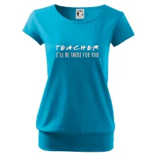 Teacher i'll be there for you