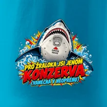 Pro žraloka jsi jen konzerva