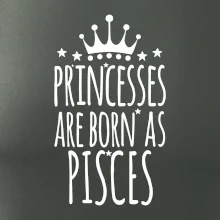 Princesses are born as Pisces - Ryby