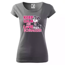 Keep calm and love Schnauzer