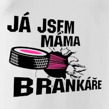 Ja jsem máma bránkáře (hokej)