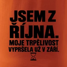 Jsem z října trpělivost vypršela v září