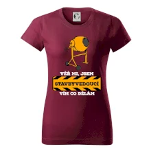 Vím co dělám stavbyvedoucí