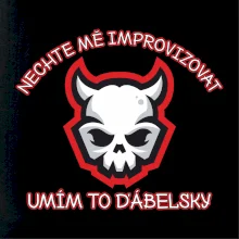 Nechte mě improvizovat, umím to ďábelsky