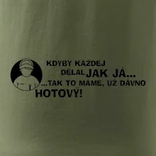 Opravář - kdyby každej dělal jak já, tak to máme už dávno hotový