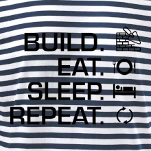 Build eat sleep repeat - cihly Build eat sleep repeat - cihly
