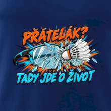 Badminton přátelák o život