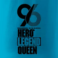 Hero, Legend, Queen 1996