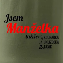 Jsem manželka-uklizečka-kuchařka-taxík